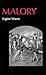 Malory by Eugène Vinaver Malory by Eugène Vinaver