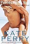Perfect for You by Kate Perry