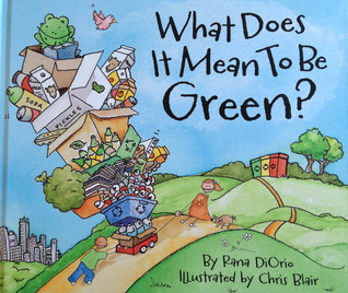 What Does It Mean to Be Green? (Hardcover)