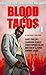 Blood & Tacos #1