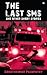 The Last SMS and Other Short Stories