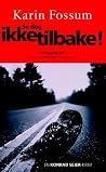 Se Deg Ikke Tilbake!