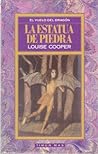 La estatua de piedra by Louise Cooper