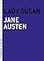 Lady Susan (The Art of the ...
