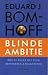 Blinde Ambitie; Mijn 87 Dagen Met Zalm, Heinsbroek and Balkenende