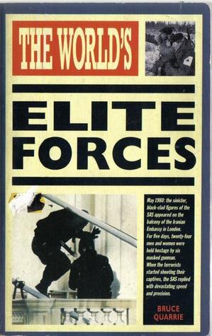 THE WORLD'S ELITE FORCES (THE WORLD'S GREATEST)