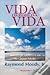 Vida Depois da Vida by Raymond A. Moody Jr.