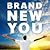 Brand New You: Become the B...