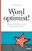 Word Optimist by Leo Bormans