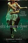 Chi è Mara Dyer by Michelle Hodkin
