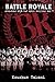 Battle Royale by Koushun Takami