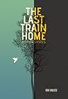 The Last Train Home & Other Stories by Erin Lawless
