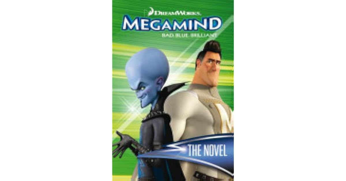 Megamind The Novel by Lauren Alexander
