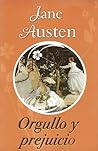 Orgullo y prejuicio by Jane Austen