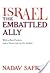 Israel, the Embattled Ally by Nadav Safran