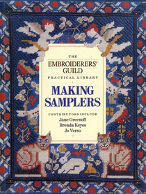 Making Samplers: The Embroiderer's Guild Practical Library (Hardcover)