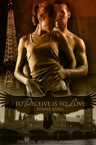To Deceive Is To Love (Kindle Edition)
