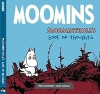ムーミン谷の名言集 パンケーキにすわりこんでもいいの By Tove Jansson ムーミン谷の名言集 パンケーキにすわりこんでもいいの By Tove Jansson