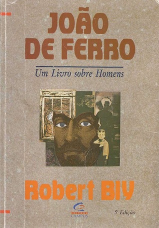 João de Ferro: Um Livro Sobre os Homens