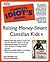 Complete Idiot's Guide To Raising Money Smart Canadian Kids