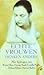 Echte vrouwen denken anders by Waris Dirie