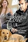 Accidental Love (Hot Bods, #3)