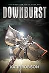 Downburst by Katie Robison