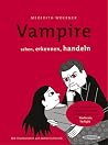 Vampire: Sehen, E...