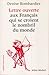 Lettre ouverte aux Français qui se croient le nombril du monde