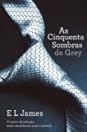 As Cinquenta Sombras de Grey by E.L. James