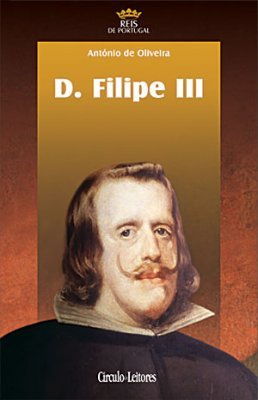 D. Filipe III (Reis de Portugal #20)