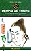 La Noche del Samurái: Cuentos populares japoneses