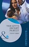 The Spy's Secret Family by Cindy Dees