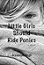 Little Girls Should Ride Ponies