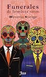Funerales de hombres raros