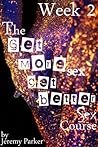 The Get More Sex, Get Better Sex Course: Week 2