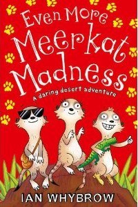 Even More Meerkat Madness (Meerkat Madness #3)