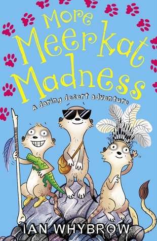 More Meerkat Madness (Meerkat Madness #2)