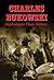 Kaybedenin Önde Gideni by Charles Bukowski Kaybedenin Önde Gideni by Charles Bukowski