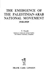 The Emergence of the Palestinian-Arab National Movement, 1918-1929 (vol. i)