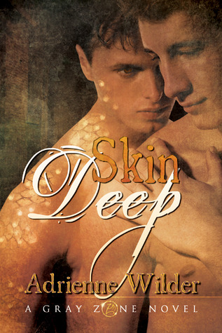 Skin Deep (Gray Zone, #3)