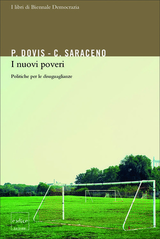 I nuovi poveri. Politiche per le disuguaglianze