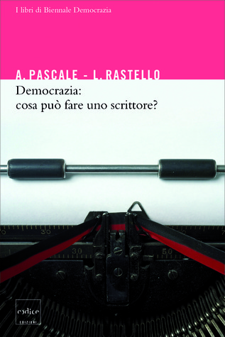 Democrazia: cosa può fare uno scrittore? (Paperback)
