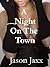 A Night On The Town