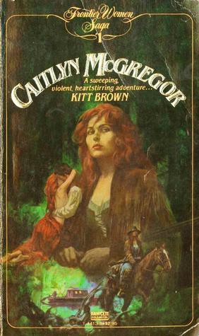 Caitlyn McGregor (Mass Market Paperback)