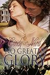 No Greater Glory by Cindy Nord