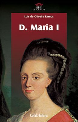D. Maria I (Reis de Portugal #26)