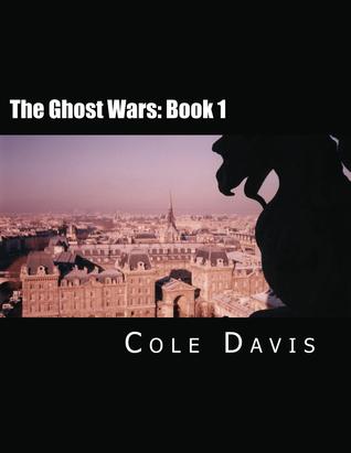 The Ghost Wars (Book 1)