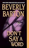 Don't Say a Word by Beverly Barton