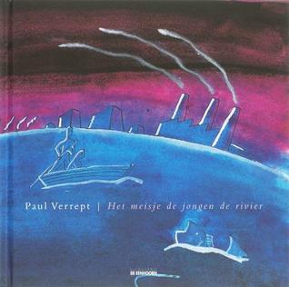 Het meisje de jongen de rivier (Hardcover)
